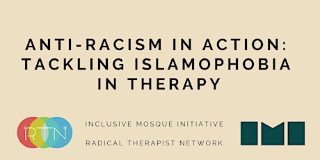 Imagem principal do evento Anti-Racism in Action: Tackling Islamophobia in Therapy