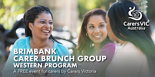 Carers Victoria Brimbank Carer Brunch Group 2022 - Western Program #8699