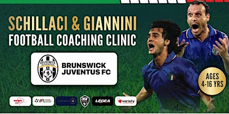 SCHILLACI-GIANNINI | FOOTBALL COACHING CLINIC @BRUNSWICK JUVENTUS FC (5-8pm
