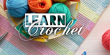 Introduction to Crochet @ September Holidays - NT20220908CROCHET