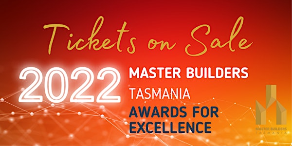 Master Builders Tasmania 2022 Awards for Excellence