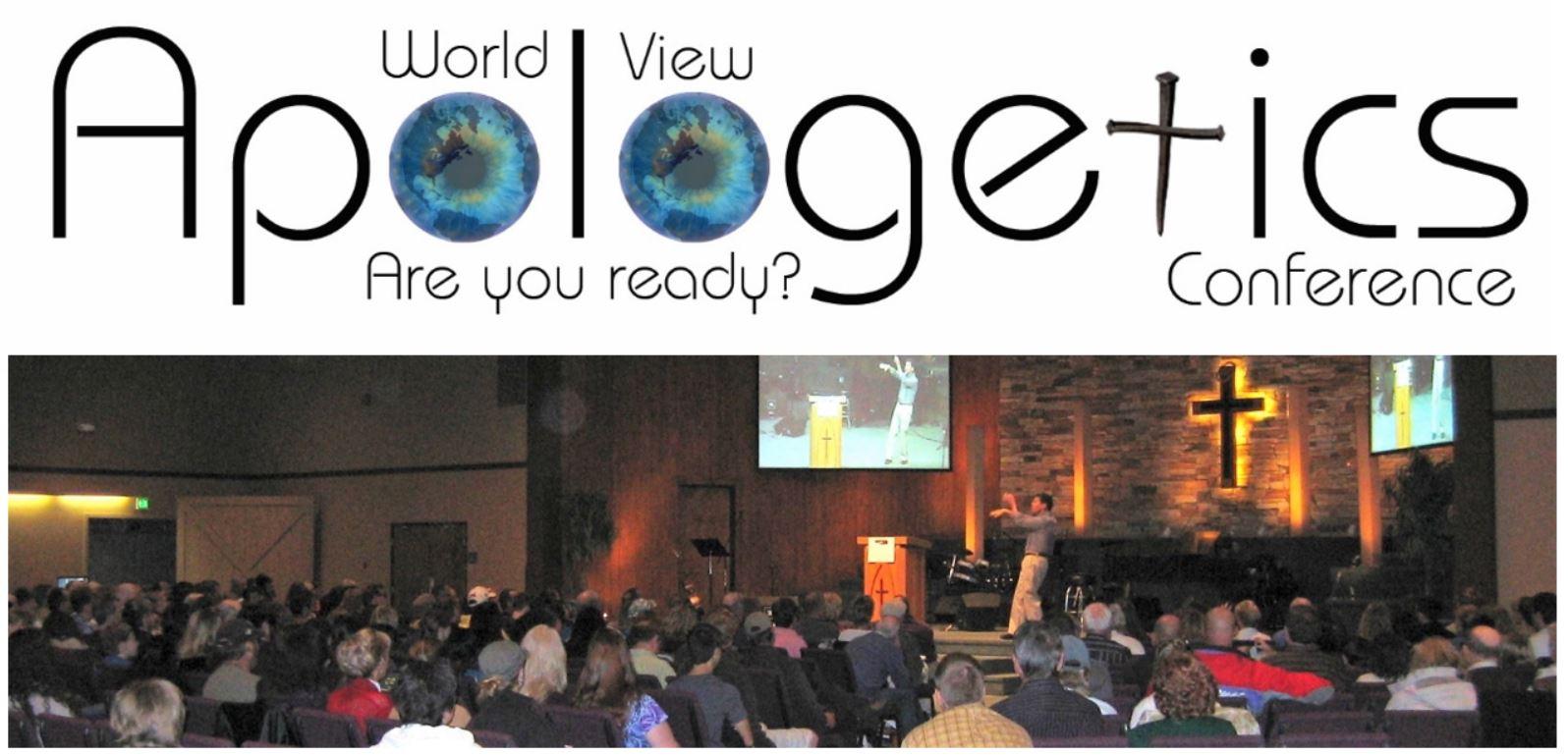 Worldview and Apologetics Conference