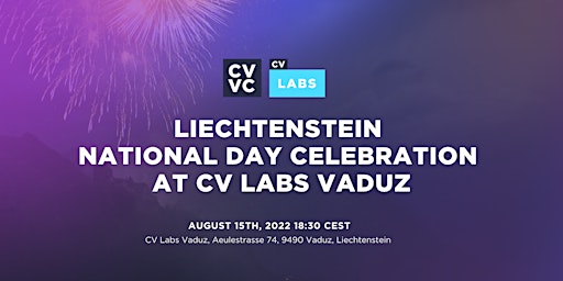 Liechtenstein National Day Celebration at CV Labs Vaduz