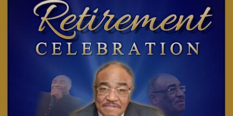 Retirement Celebration for Apostle Clarence B Rich