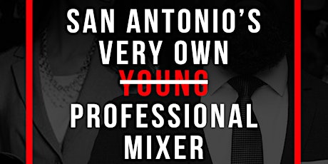 San Antonio's Very Own Young Professional Mixer primary image