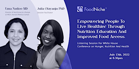 Listening Session: White House Conference on Hunger, Nutrition And Health