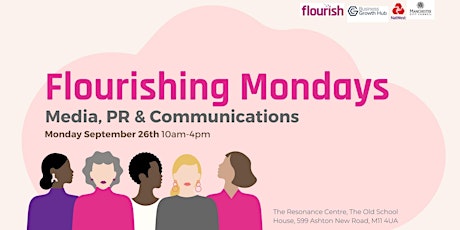 Flourishing Mondays: Media, PR & Communications