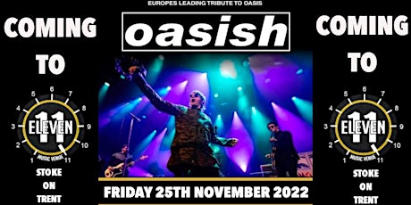 Oasish live Eleven Stoke on Trent