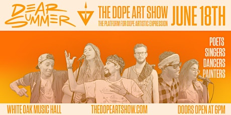 THE DOPE ART SHOW [dear summer] Edition | June 18th primary image
