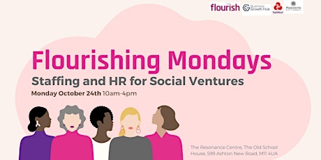 Flourishing Mondays: Staffing and  HR for Social Ventures