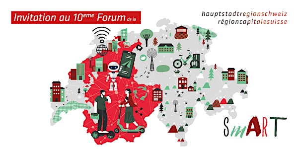 10e Forum de la Région capitale suisse « Smart Communities »