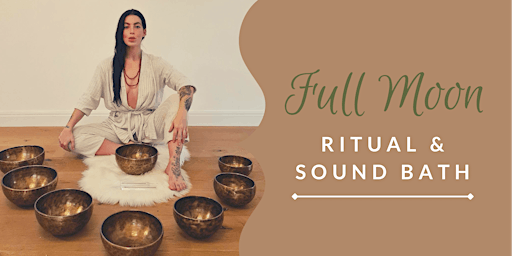 Full Moon Ritual & Sound Bath