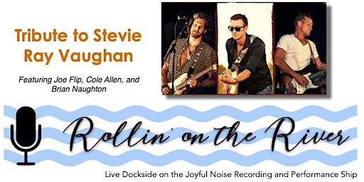 Rollin' on the River Sessions- Tribute to Stevie Ray Vaughan