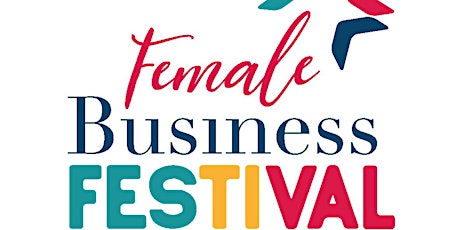 Female Business Festival - early bird all-day ticket