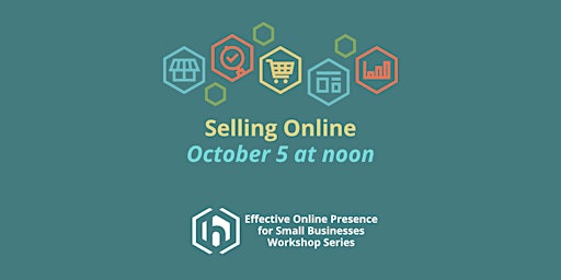 Effective Online Presence: Selling Online primary image