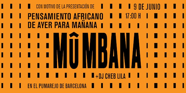 Pensamiento Africano con Mû Mbana