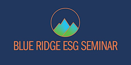 2022 Blue Ridge ESG Seminar