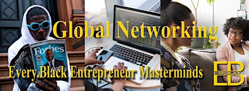 Collection image for Every.Black Entreprenuer Masterminds and Events