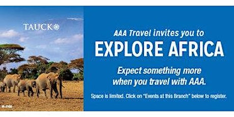 Explore Africa with Tauck and AAA Travel Presentation