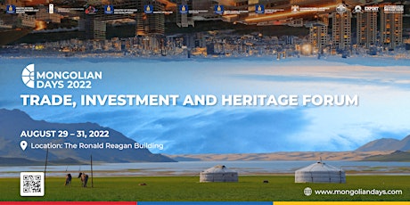 "Mongolian Days 2022"- Investment, Trade and Heritage Forum