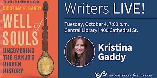 Writers LIVE! Kristina Gaddy, "Well of Souls"