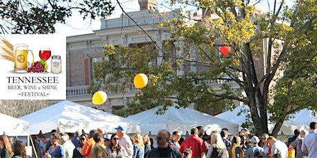 12th Annual TN Beer, Wine & Shine Festival, October 15, 2022, Noon-5pm