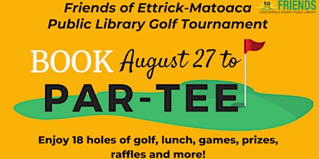 Friends of Ettrick-Matoaca Public Library Golf Tournament