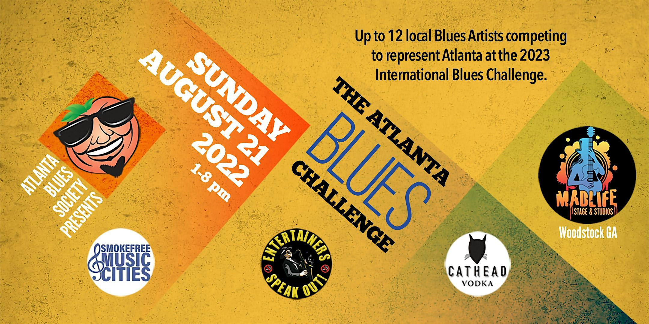 The 2022 Atlanta Blues Challenge — Presented by The Atlanta Blues Society