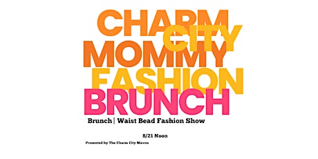 Charm City Mommy Fashion Brunch