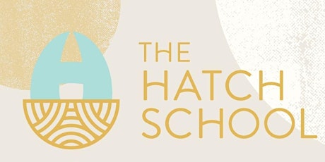 The Hatch School Launch Party