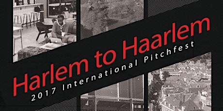 Harlem 2 Haarlem International Pitchfest 2017 primary image