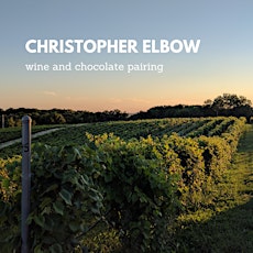Christopher Elbow Chocolates- Wine and Chocolate Pairing!