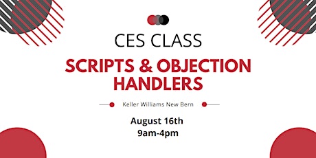 CES Scripts and Objection Handlers
