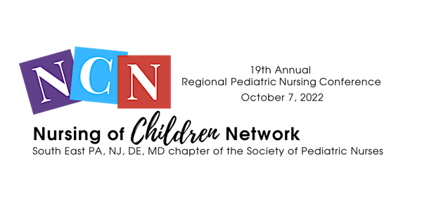19th Annual  LIVE Nursing of Children Network Regional Pediatric Conference
