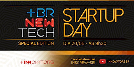Imagem principal do evento [BRNewTech Special Edition] - Startup Day