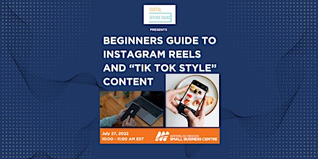 Beginner's Guide to Instagram Reels and “Tik Tok Style” Content