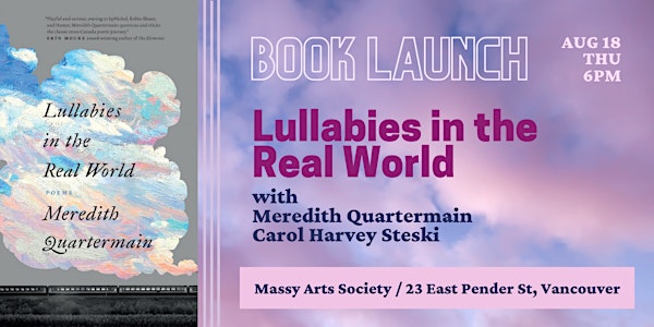 Book Launch / Lullabies in the Real World by Meredith Quartemain