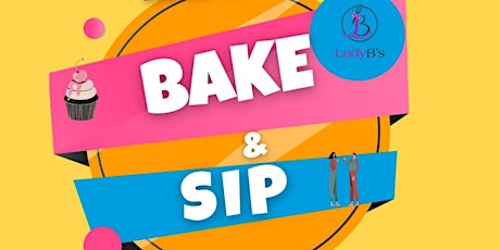 Bake & Sip