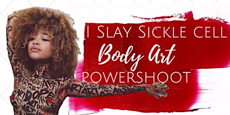 I Slay Sickle Cell Body Art Power Shoot primary image