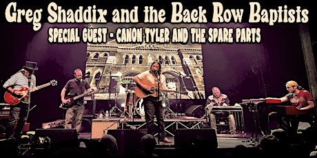 Greg Shaddix & The Back Row Baptists — Opener-Canon Tyler & the Spare Parts