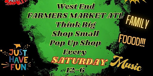 Westend Farmers Market, Think Big Shop Small Popup!