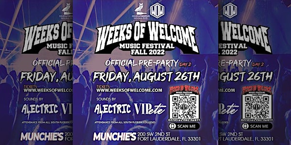 WEEKS OF WELCOME Official Pre-Party! Day 2