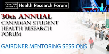 2017 CSHRF Gairdner Laureate Mentoring Sessions primary image