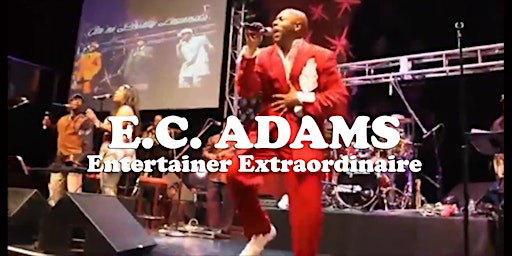 E.C. Adams Dance Party in the Chimera Pavilion FREE-Donations Accepted