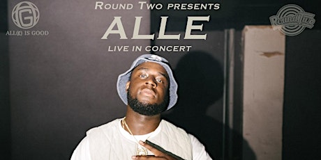 Round Two Presents: Alle Live in Concert