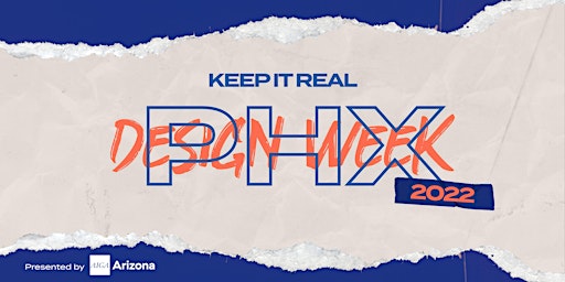 2022 PHXDW Conference: KEEP IT REAL