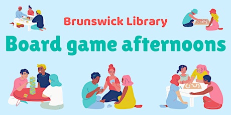Board Game Afternoons at Brunswick Library