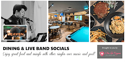 Dining & Live Band Socials @ 7th Heaven | Age 40 to 60 Singles
