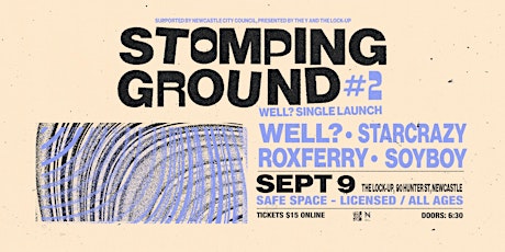 STOMPING GROUND #2 X WELL? SINGLE LAUNCH