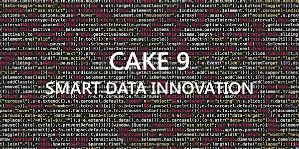 CAKE 9 - Smart Data Innovation